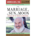 The Marriage of the Sun and Moon: Dispatches from the Frontiers of Consciousness