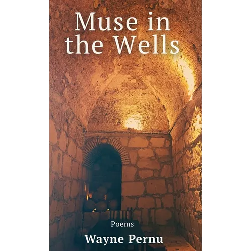 Muse in the Wells