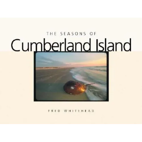 The Seasons of Cumberland Island