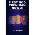 First God, Then Man, Now AI: Generative Artificial Intelligence