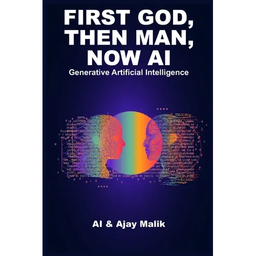First God, Then Man, Now AI: Generative Artificial Intelligence