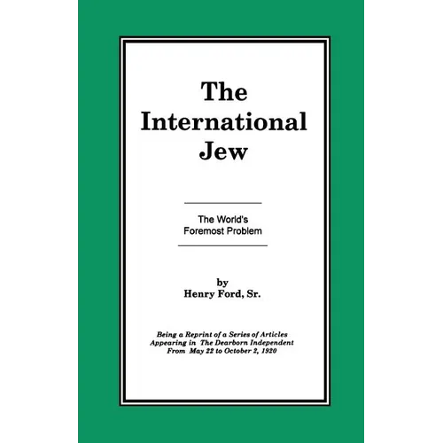 The International Jew Vol I: The World's Foremost Problem
