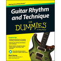 Guitar Rhythm and Techniques for Dummies, Book + Online Video and Audio Instruction