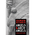 Angels and Archangels: A Magician's Guide