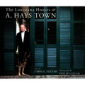 The Louisiana Houses of A. Hays Town