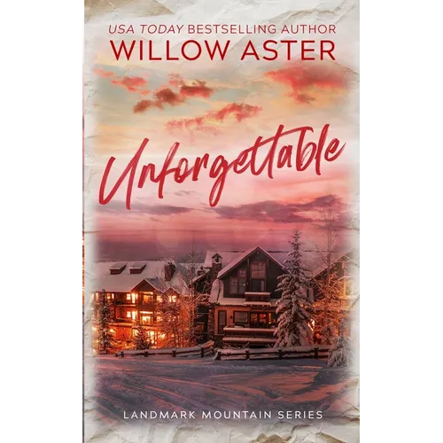 Unforgettable: Special Edition Paperback