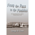 From the Pass to the Pueblos (Hardcover)