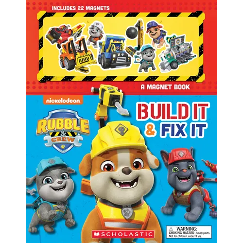 Build It and Fix It: A Magnet Book (Rubble and Crew)