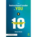 The Instructional Leader in You: 10 Strategies for Every School Leader
