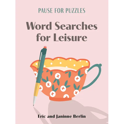 Pause for Puzzles: Word Searches for Leisure