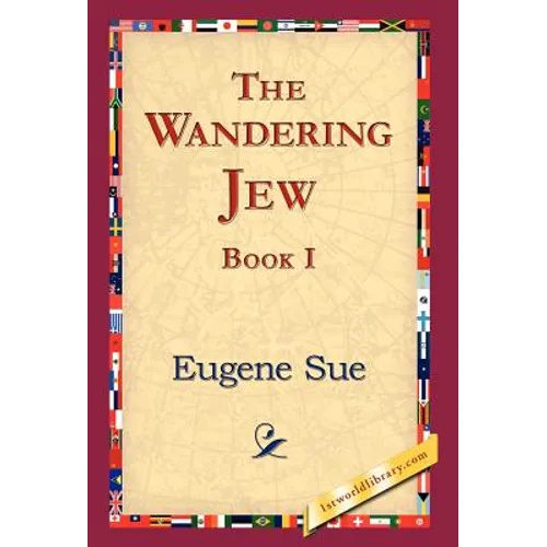 The Wandering Jew, Book I