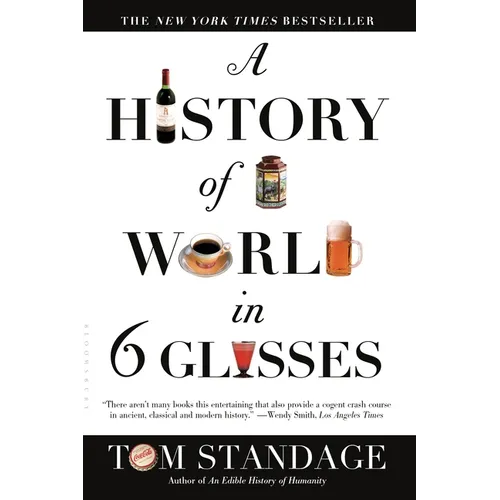 A History of the World in 6 Glasses
