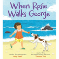 When Rosie Walks George