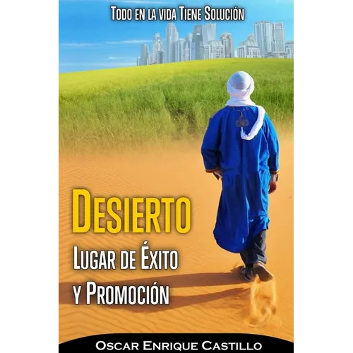 Desierto Lugar de Éxito Y Promoción