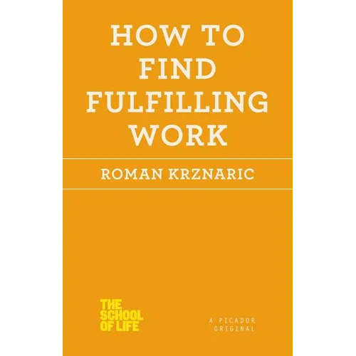 How to Find Fulfilling Work