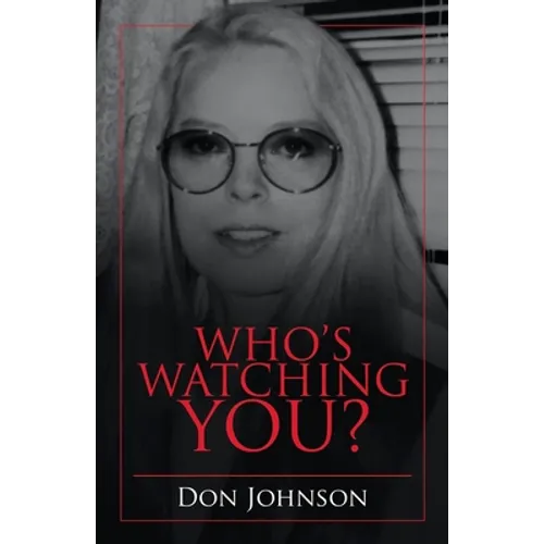 Who's Watching You?