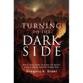 Turning to the Dark Side: What Star Wars Teaches Us About How a Good Person Turns Bad