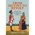 From Mutiny to Revolt