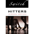 Switch Hitters: A Bisexual Collection