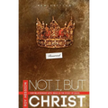 Not I, But Christ: Our Relationship with Jesus in the Story of David