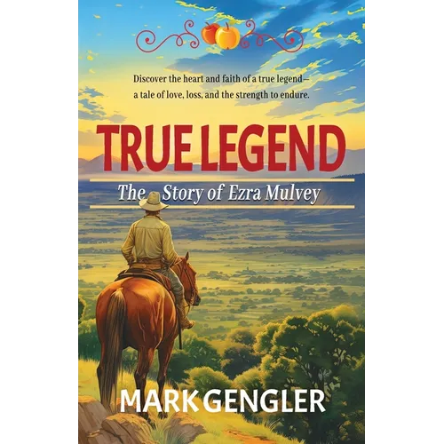 True Legend: The Story of Ezra Mulvey
