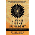 Living in the Sunlight: Making a Forgotten Meditation an Atomic Habit