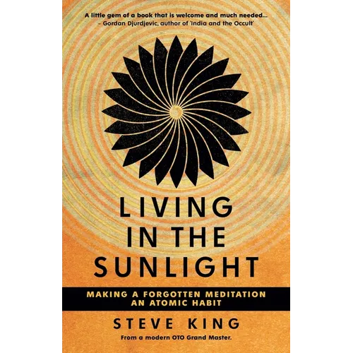 Living in the Sunlight: Making a Forgotten Meditation an Atomic Habit
