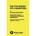 On the Wings of a Mariposa