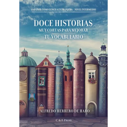 Doce historias muy cortas para mejorar tu vocabulario