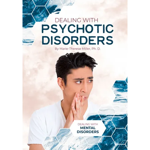 Dealing with Psychotic Disorders