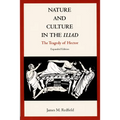 Nature and Culture in the Iliad: The Tragedy of Hector