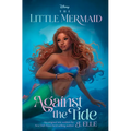 The Little Mermaid: Against the Tide