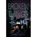 Broken Things