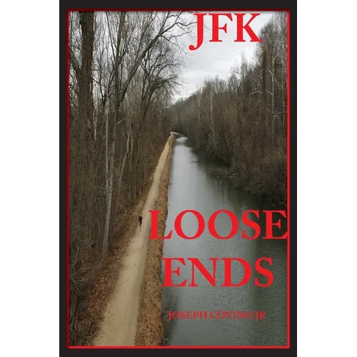 JFK: Loose Ends