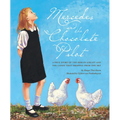 Mercedes and the Chocolate Pilot: A True Story of the Berlin Airlift and the Candy That Dropped from the Sky
