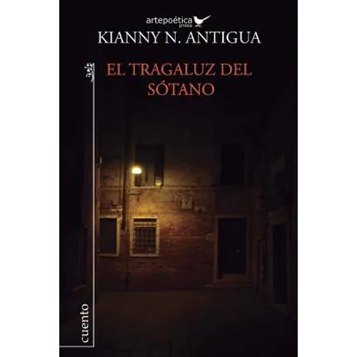 El tragaluz del sótano: Cuentos