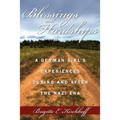 Blessings and Hardships: A German Girl's Experiences During and After the Nazi Era