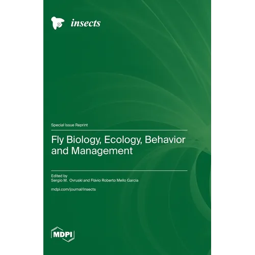 Fly Biology, Ecology, Behavior and Management
