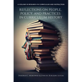 Reflections on People, Policy, and Practices in Curriculum History