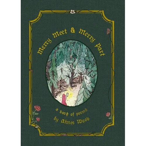Merry Meet and Merry Part: a book of poems