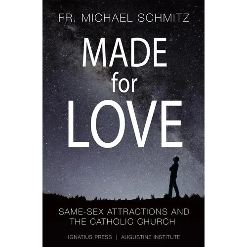Made for Love: Same-Sex Attraction and the Catholic Church