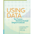 Using Data to Focus Instructional Improvement