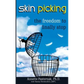 Skin Picking: The Freedom to Finally Stop