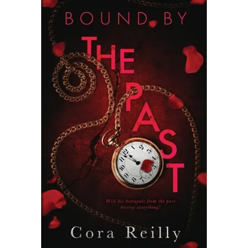 Bound By The Past