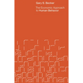 The Economic Approach to Human Behavior