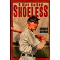 A Man Called Shoeless