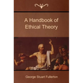 A Handbook of Ethical Theory