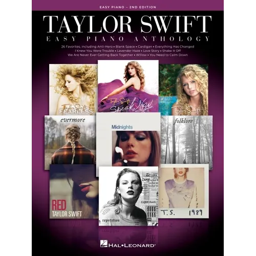 Taylor Swift Easy Piano Anthology - 2nd Edition: Easy-Level Song Arrangements with Lyrics