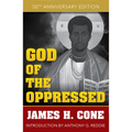 God of the Oppressed: 50th Anniversary Edition
