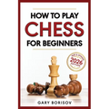 How To Play Chess For Beginners